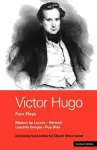 Victor Hugo: Four Plays cover
