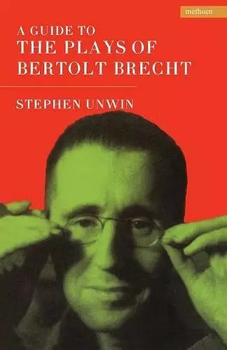 A Guide To The Plays Of Bertolt Brecht cover