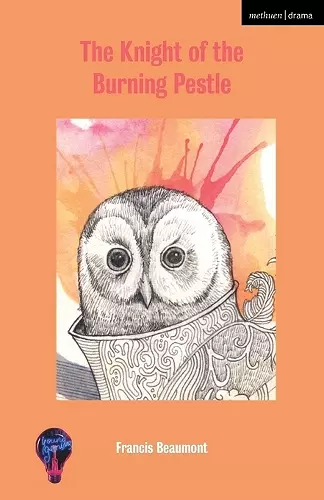 The Knight Of The Burning Pestle cover