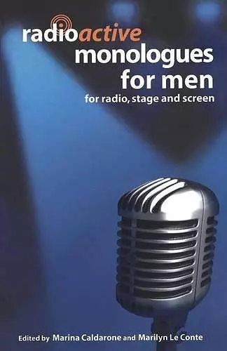 Radioactive Monologues for Men cover
