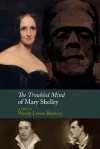 The Troubled Mind of Mary Shelley cover