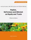 Hayton, McFarlane and Mitchell: Text, Cases and Materials on Equity and Trusts cover