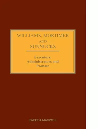 Williams, Mortimer & Sunnucks - Executors, Administrators and Probate cover