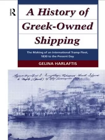 A History of Greek-Owned Shipping cover