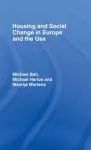 Housing and Social Change in Europe and the USA cover