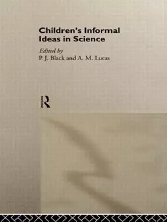 Children's Informal Ideas in Science cover