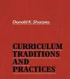 Curriculum Traditions and Practices cover