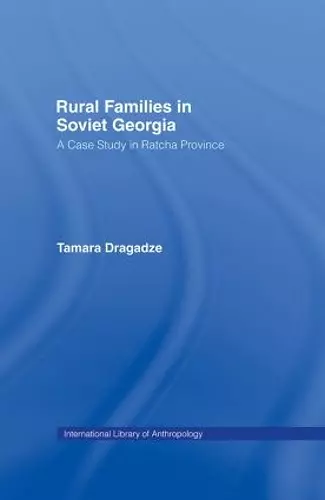 Rural Families in Soviet Georgia cover