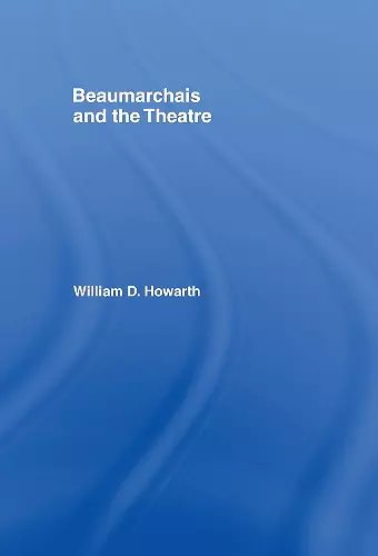 Beaumarchais and the Theatre cover