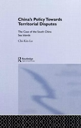 China's Policy Towards Territorial Disputes cover