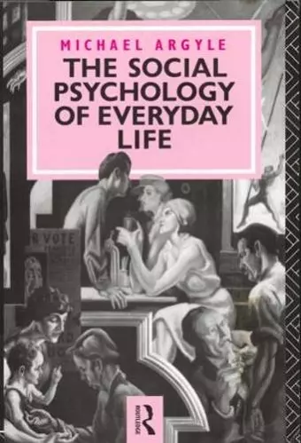 The Social Psychology of Everyday Life cover