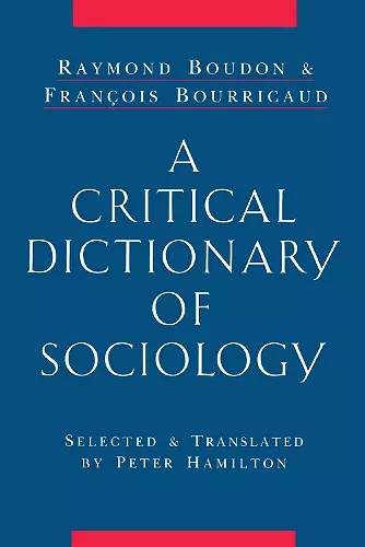 A Critical Dictionary of Sociology cover