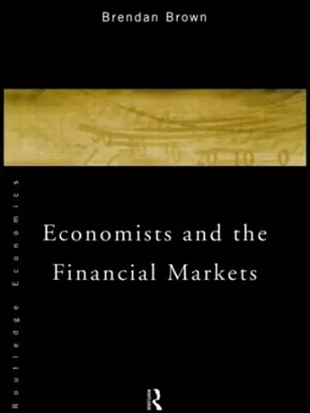 Economists and the Financial Markets cover