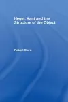 Hegel, Kant and the Structure of the Object cover