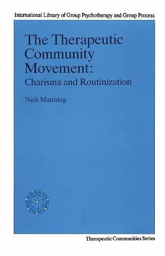 The Therapeutic Community Movement cover