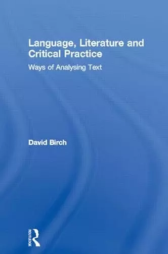 Language, Literature and Critical Practice cover