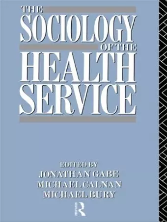 The Sociology of the Health Service cover