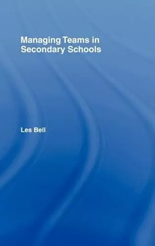 Managing Teams in Secondary Schools cover