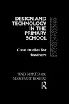 Design and Technology in the Primary School cover