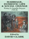 Marriage, Domestic Life and Social Change cover