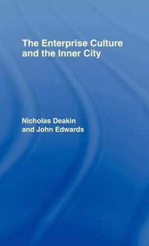 The Enterprise Culture and the Inner City cover