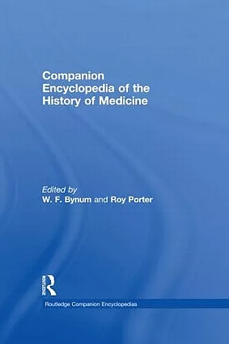 Companion Encyclopedia of the History of Medicine cover