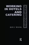 Working In Hotels and Catering cover