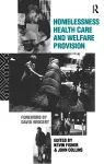 Homelessness, Health Care and Welfare Provision cover