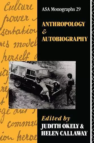 Anthropology and Autobiography cover