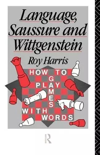 Language, Saussure and Wittgenstein cover