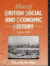 Atlas of British Social and Economic History Since c.1700 cover