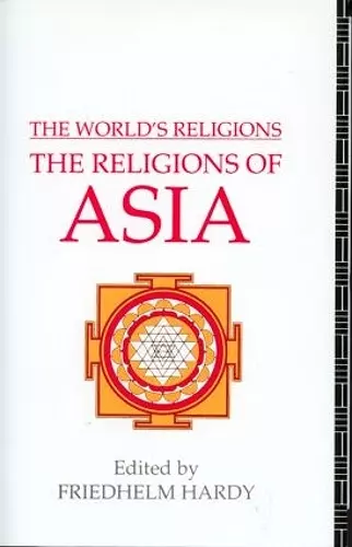 The World's Religions: The Religions of Asia cover