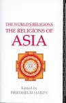 The World's Religions: The Religions of Asia cover