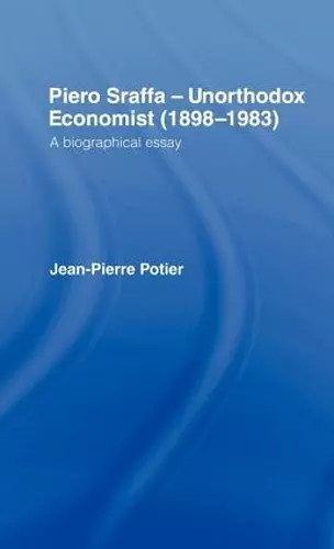 Piero Sraffa, Unorthodox Economist (1898-1983) cover