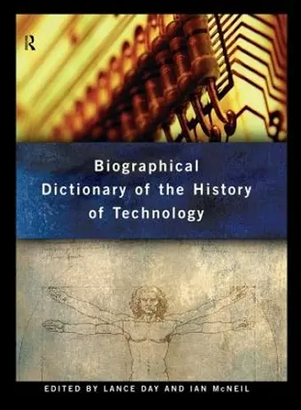 Biographical Dictionary of the History of Technology cover