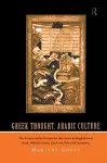 Greek Thought, Arabic Culture cover