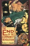 The End of the Communist Revolution cover