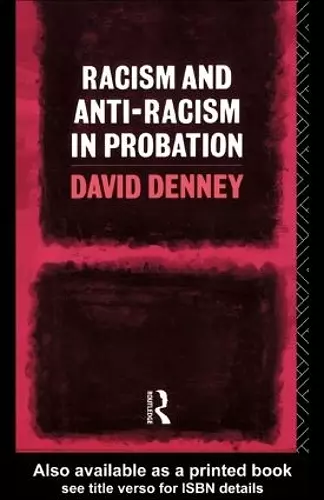 Racism and Anti-Racism in Probation cover