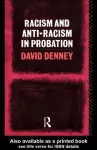 Racism and Anti-Racism in Probation cover