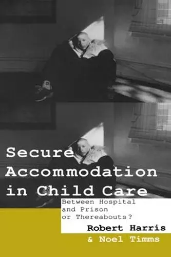 Secure Accommodation in Child Care cover