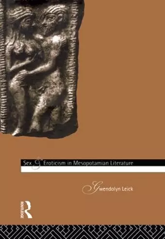 Sex and Eroticism in Mesopotamian Literature cover