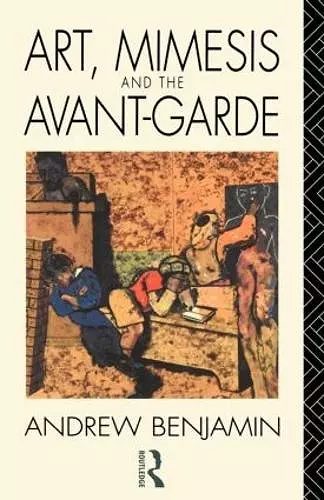 Art, Mimesis and the Avant-Garde cover