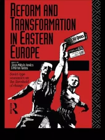 Reform and Transformation in Eastern Europe cover