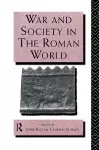 War and Society in the Roman World cover