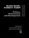 Bush Base, Forest Farm cover