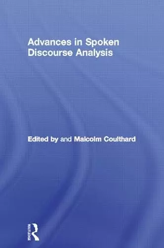 Advances in Spoken Discourse Analysis cover