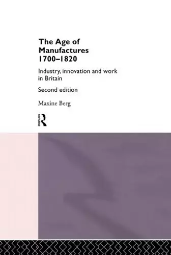 The Age of Manufactures, 1700-1820 cover