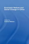 Economic Reform and Social Change in China cover