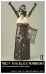 Theorizing Black Feminisms cover
