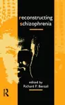Reconstructing Schizophrenia cover